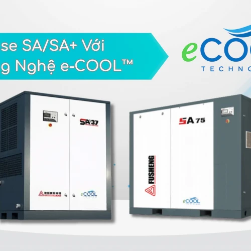 MÁY NÉN KHÍ FUSHENG SA, SA+ VỚI CÔNG NGHỆ E-COOL™ QUẢN LÝ NHIỆT TOÀN DIỆN
